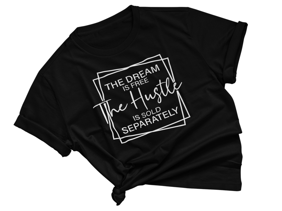 Hustle Sold Separately Adult Unisex Tee