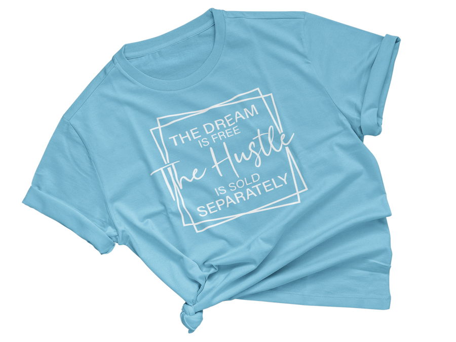 Hustle Sold Separately Adult Unisex Tee