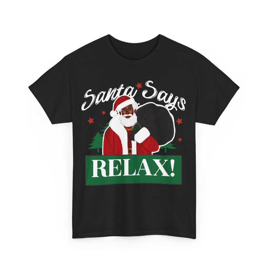 Santa Says Relax