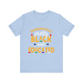 Unapologetically Black and Educated Adult Unisex Tee