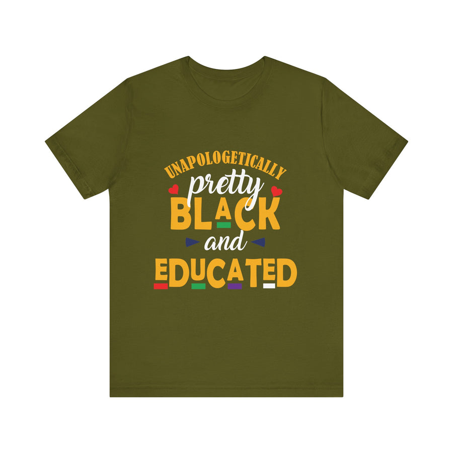 Unapologetically Black and Educated Adult Unisex Tee