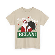 Santa Says Relax