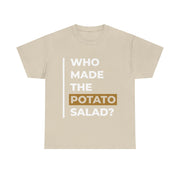 Who Made the Potato Salad