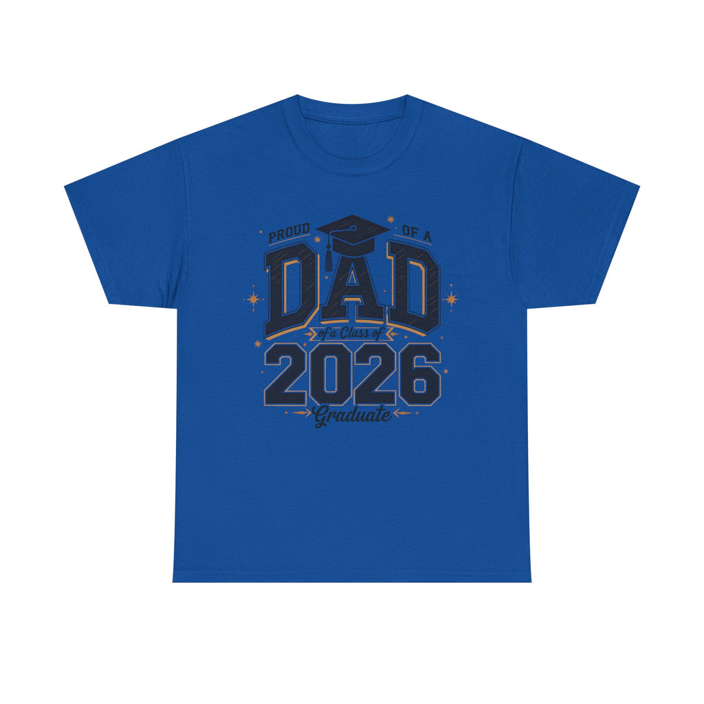 2026 Graduate Proud Dad Tee