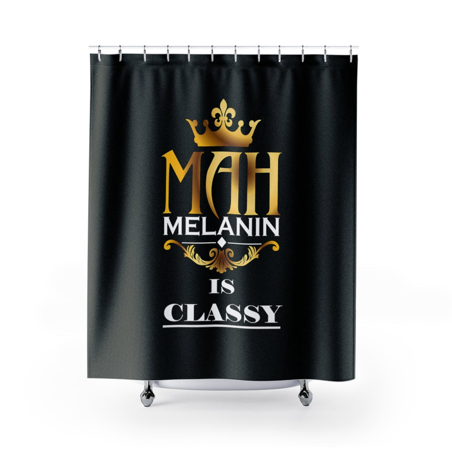 Mah Melanin is Classy Shower Curtain