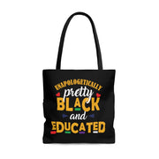 Pretty, Black and Educated Tote Bag (Black)