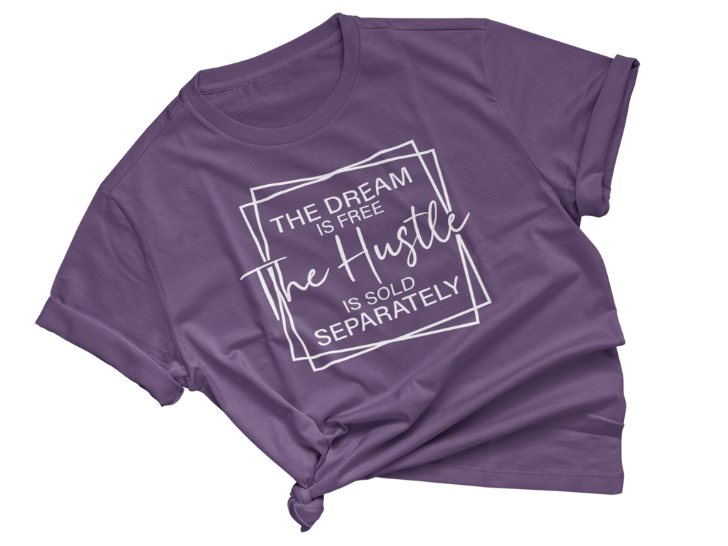 Hustle Sold Separately Adult Unisex Tee