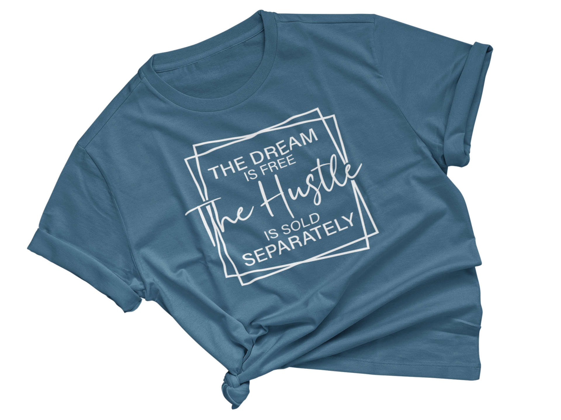 Hustle Sold Separately Adult Unisex Tee