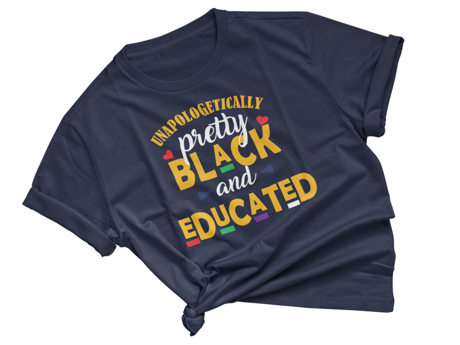 Unapologetically Black and Educated Adult Unisex Tee